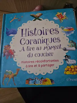 Histoires Coraniques a lire au moment du coucher