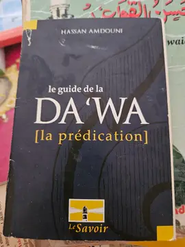 Le guide de la Da'wa [la predication]