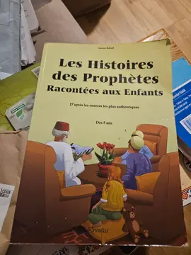 Les Histoires des Prophètes racontées aux enfants