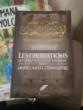 Les obligations que chaque musulman et musulmane doit absolument connaître