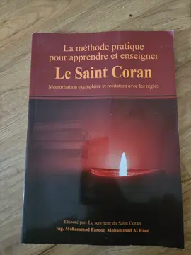 La méthode pratique pour apprendre et enseigner Le Saint Coran
