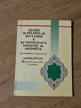 Guide du pèlerin, du Mo'tamer et du visiteur de la mosquée du Prophète
