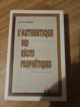 L'authentique des récits prophétiques